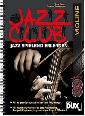 Bild des Verkufers fr Jazz Club Violine : Jazz spielend erlernen zum Verkauf von AHA-BUCH GmbH