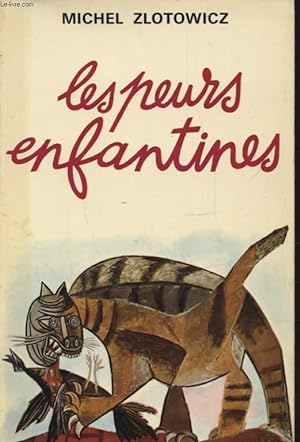Seller image for LES PEURS ENFANTINES for sale by Le-Livre
