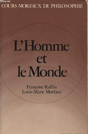 Bild des Verkufers fr L HOMME ET LE MONDE zum Verkauf von Le-Livre