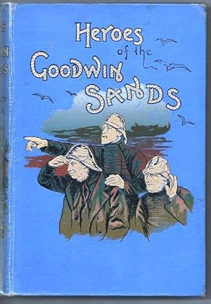 Seller image for THE LOG OF A SKY PILOT. OR WORK AND ADVENTURE AROUND THE GOODWIN SANDS. for sale by Marrins Bookshop