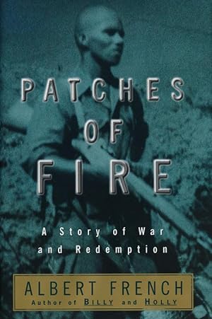 Imagen del vendedor de Patches of Fire A Story of War and Redemption a la venta por Good Books In The Woods