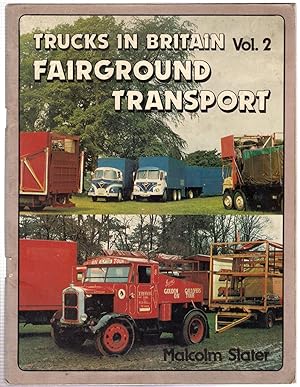 Seller image for Trucks in Britain Vol 2. Fairground Transport for sale by Michael Moons Bookshop, PBFA