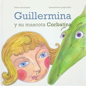 GUILLERMINA Y SU MASCOTA CORBATINA