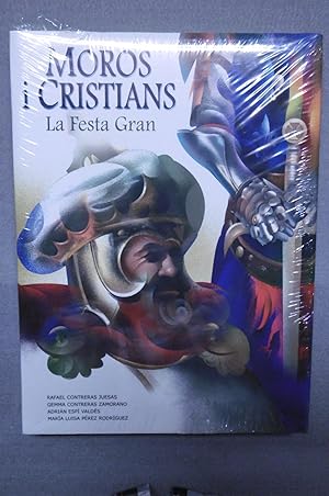 Imagen del vendedor de MOROS I CRISTIANS. LA FESTA GRAN. a la venta por Auca Llibres Antics / Yara Prez Jorques