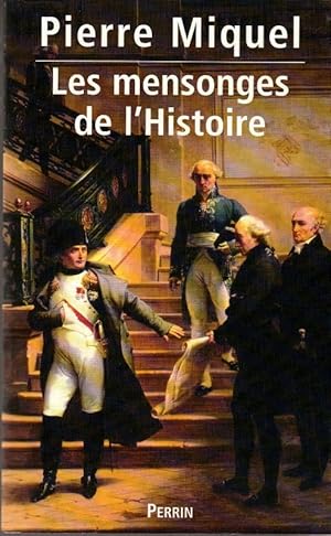 Image du vendeur pour Les Mensonges De L'Histoire. mis en vente par ARTLINK