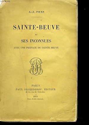 Bild des Verkufers fr SAINTE-BEUVE ET SES INCONNUES. zum Verkauf von Le-Livre