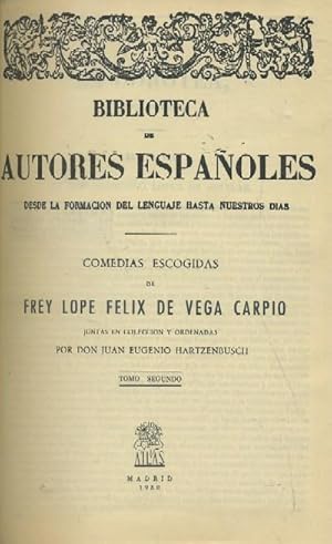 Bild des Verkufers fr FRAY LOPE FELIX DE VEGA CARPIO. TOMO SEGUNDO. COMEDIAS ESCOGIDAS. zum Verkauf von Librera Raimundo