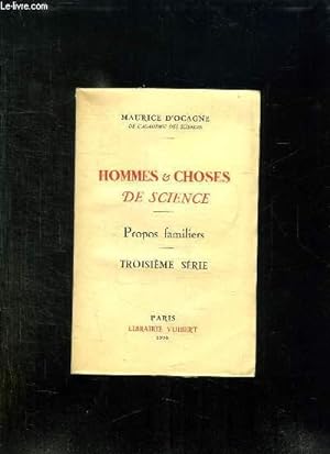 Seller image for HOMMES ET CHOSES DE SCIENCE. PROPOS FAMILIERS. for sale by Le-Livre