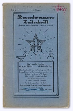 Rosenkreuzer-Zeitschrift. Strahlen vom Rosenkreuz. 5. Jhg. 1932, Heft Nr. 3 (= März). Monatsschri...