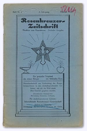 Rosenkreuzer-Zeitschrift. Strahlen vom Rosenkreuz. 5. Jhg. 1932, Heft Nr. 2 (= Februar). Monatssc...