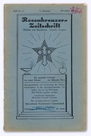 Rosenkreuzer-Zeitschrift. Strahlen vom Rosenkreuz. 4. Jhg. 1931, Heft Nr. 11 (= November). Monats...