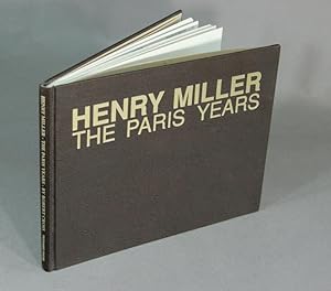 Henry Miller--the Paris years