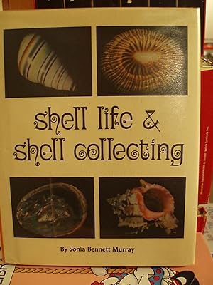 Seller image for Shell Life & Shell Collecting for sale by Carol's Cache