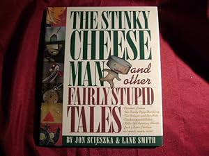 Immagine del venditore per The Stinky Cheese Man and Other Fairly Stupid Tales. venduto da BookMine