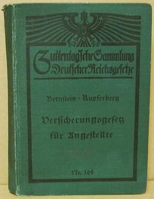 Versicherungsgesetz für Angestellte vom 20. Dezember 1911. (Guttentagsche Sammlung Deutscher Reic...