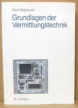 Seller image for Grundlagen der Vermittlungstechnik. (Reihe "Kommunikation und Technik") for sale by Nicoline Thieme