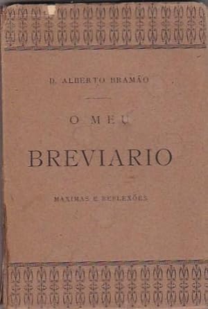 Bild des Verkufers fr O meu breviario. (Maximas e reflexoes) zum Verkauf von LIBRERA GULLIVER