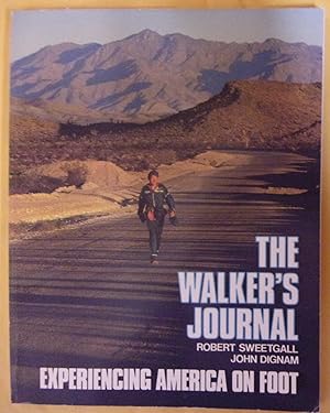 Immagine del venditore per The Walker's Journal: Experiencing America on Foot venduto da Book Nook