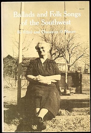 Seller image for BALLADS AND FOLK SONGS OF THE SOUTHWEST. More Than 600 Titles, Melodies, and Texts Collected in Oklahoma for sale by Alkahest Books