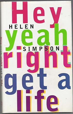 Seller image for Hey Yeah Right Get a Life for sale by Raymond Tait