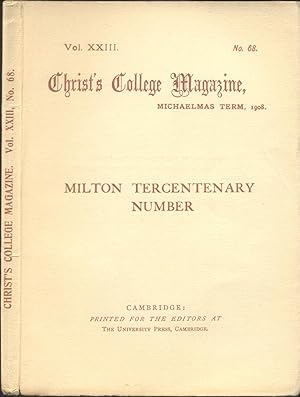 Seller image for Christ's College Magazine , Vol XXXIII No. 68, Michaelmas 1908 Milton Tercentenary Number for sale by Malcolm Books