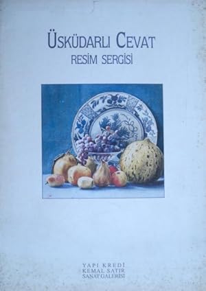 Seller image for Uskudarli Cevat. Resim sergisi, 28 Ekim - 28 Kasim 1991, Yapi Kredi Kemal Satir Sanat Galerisi, Adana. Text: Sami Yetik, Ahmet Koksal. for sale by BOSPHORUS BOOKS