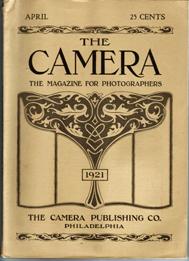 The Camera [The Magazine For Photographers] April, 1921 Issue