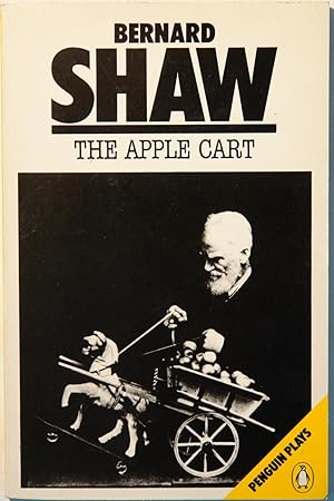 Imagen del vendedor de The apple Cart : A Political Extravaganza a la venta por NOMBELA LIBROS USADOS