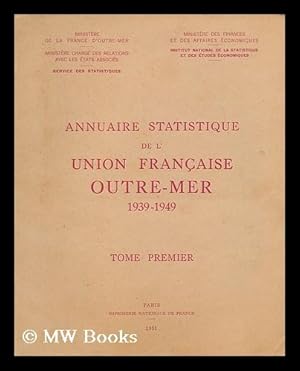 Bild des Verkufers fr Annuaire statistique de l'Union francaise outre-mer zum Verkauf von MW Books Ltd.
