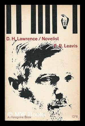 Seller image for D.H. Lawrence : novelist / F.R. Leavis for sale by MW Books Ltd.