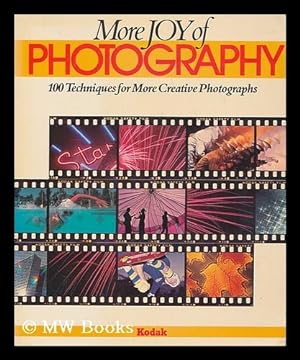 Immagine del venditore per More joy of photography 100 techniques for more creative photographs venduto da MW Books Ltd.