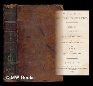 Seller image for Jones's British theatre : Vol. II. containing, I. The fair pentitent. II. The mourning bride. III. Zara. IV. Venice preserved for sale by MW Books Ltd.