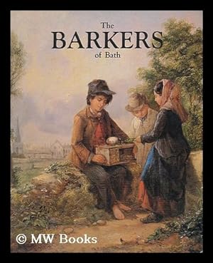 Seller image for The Barkers of Bath for sale by MW Books Ltd.