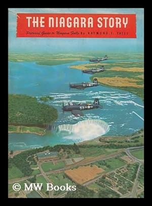 Imagen del vendedor de The Niagara story. Pictorial guide to Niagara Falls a la venta por MW Books Ltd.