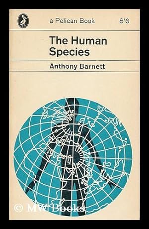 Bild des Verkufers fr The human species : a biology of man zum Verkauf von MW Books Ltd.