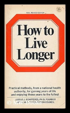 Seller image for How to live longer for sale by MW Books Ltd.