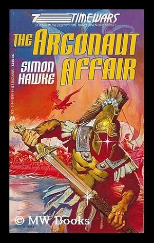 Seller image for The Argonaut affair / Simon Hawke for sale by MW Books Ltd.