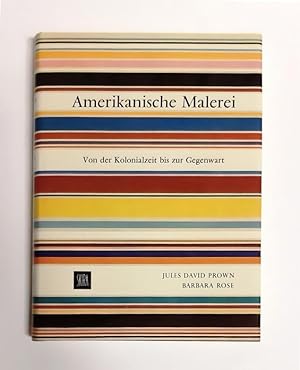 Seller image for Amerikanische Malerei. Von der Kolonialzeit bis zur Gegenwart. for sale by erlesenes  Antiquariat & Buchhandlung