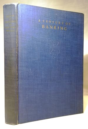 A Century of Banking in New York 1822 - 1922. The Farmers' Loan and Truck Company Edition.
