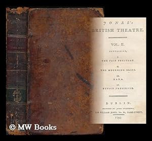 Seller image for Jones's British theatre : Vol. II. containing, I. The fair pentitent. II. The mourning bride. III. Zara. IV. Venice preserved for sale by MW Books