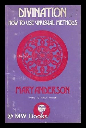 Seller image for Divination : how to use unusual methods for sale by MW Books