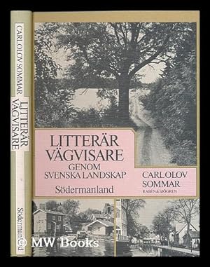 Seller image for Litterar vagvisare genom svenska landskap. 3, Sodermanland [Language: Swedish] for sale by MW Books