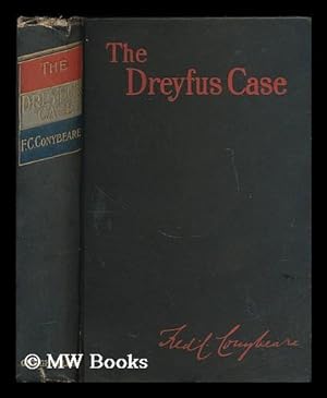 Imagen del vendedor de The Dreyfus Case / by Fred. C. Conybeare a la venta por MW Books