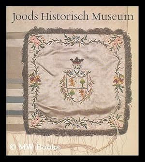 Seller image for Joods Historisch Museum = Jewish Historical Museum / Judith C.E. Belinfante for sale by MW Books