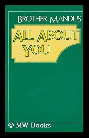 Imagen del vendedor de All about you / by Brother Mandus a la venta por MW Books