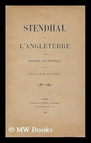 Seller image for Stendahl et l'Angleterre / par Doris Gunnell ; preface de M. AD. Paupe for sale by MW Books