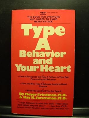 Seller image for TYPE A BEHAVIOR AND YOUR HEART for sale by The Book Abyss