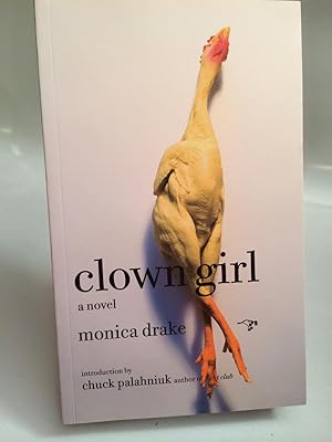 Clown Girl (Signed by author and Chuck Palahniuk)