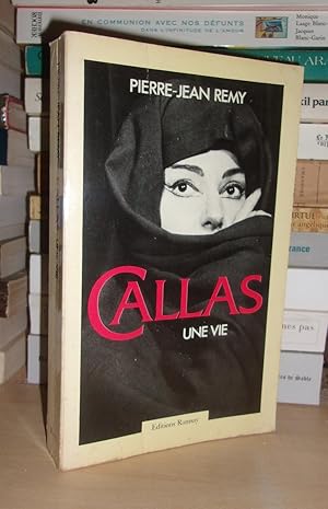 Seller image for CALLAS : Une Vie for sale by Planet's books