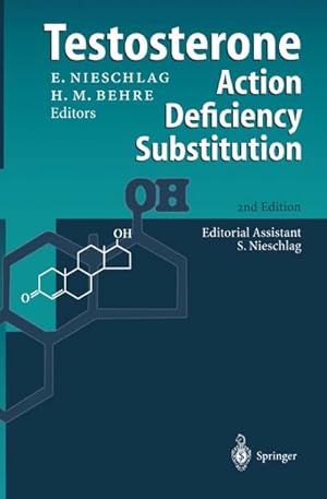 Bild des Verkufers fr Testosterone : Action - Deficiency - Substitution zum Verkauf von AHA-BUCH GmbH